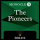 Monocle 24: The Pioneers