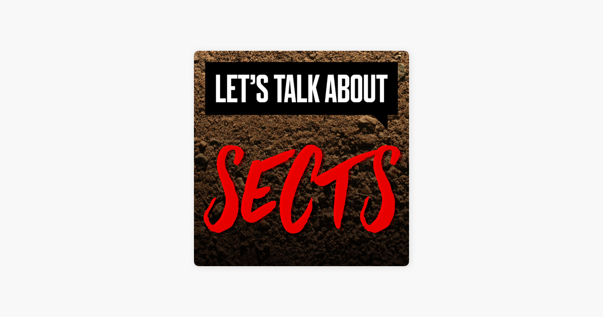 let's talk about sects part 2