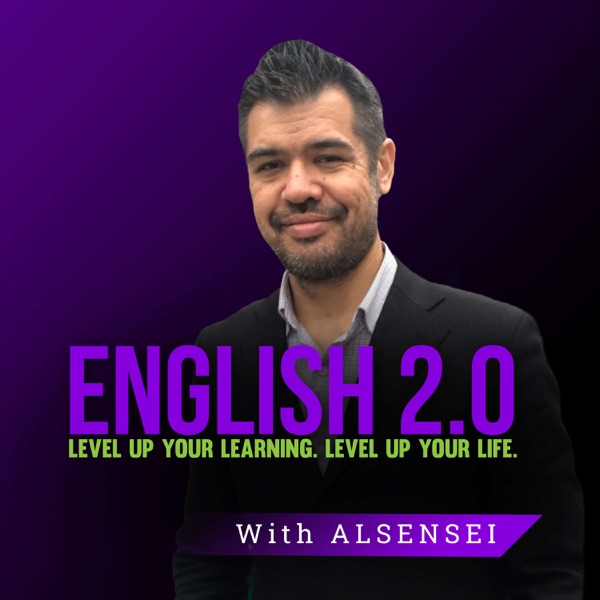 English 2.0 Podcast With ALsensei