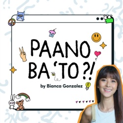 Paano ba yung “Attitude of Gratitude”? with Bea Fabregas