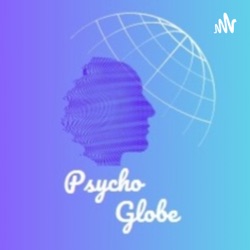 PSYCHO GLOBE (Trailer)