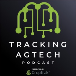 Tracking Agtech Podcast