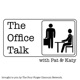 The Office Talk Podcast