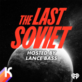 The Last Soviet - iHeartPodcasts and Kaleidoscope