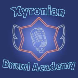 Xyronian Brawl Academy | A Brawl Stars Podcast