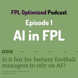 Episode 1. AI in FPL