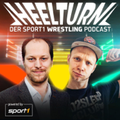 Heelturn - Der SPORT1 Wrestling Podcast - Marcus Hinselmann, Martin Hoffmann