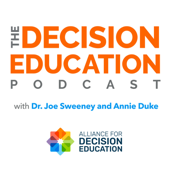 The Decision Education Podcast - Alliance for Decision Education