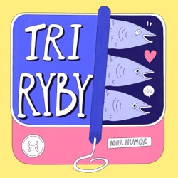 TRI RYBY