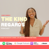 The Kind Regards Podcast - Zamiwe Mwape