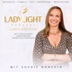 Der Ladylight® Podcast: strahlend leicht Kunden anziehen für Coaches, Beraterinnen & Therapeutinnen