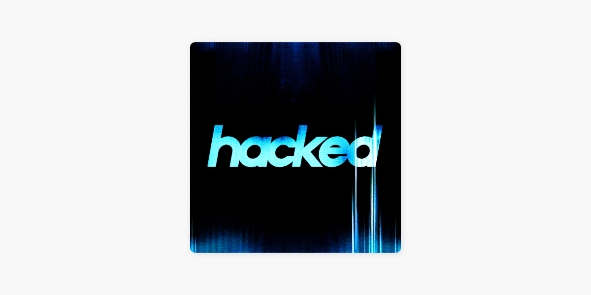 ‎Hacked on Apple Podcasts