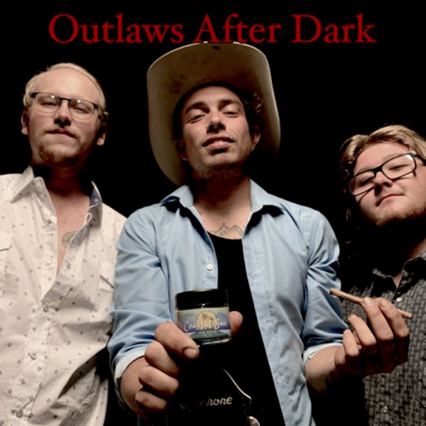 Outlaws After Dark