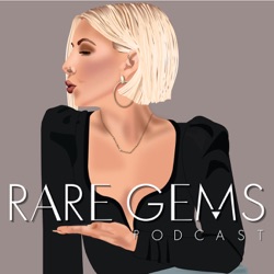 Rare Gems Podcast