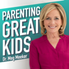 Parenting Great Kids with Dr. Meg Meeker - Dr. Meg Meeker