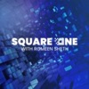 Square One: Conversations with the Best in Business