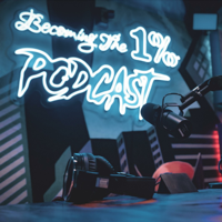 Andrew Zaragoza Becoming the 1% Podcast Episode 30