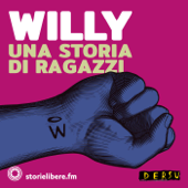 Willy, una storia di ragazzi - Dersu e storielibere.fm