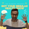 Not Your Regular Health Show artwork