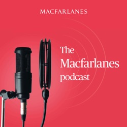 The Macfarlanes Podcast