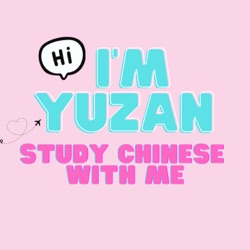 Học tiếng Trung cùng Yuzan