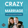 Crazy Little Thing Called Marriage on Oneplace.com - Dr. Greg and Erin Smalley