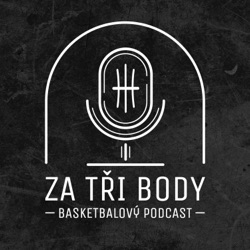 Za tři body - basketbalový podcast