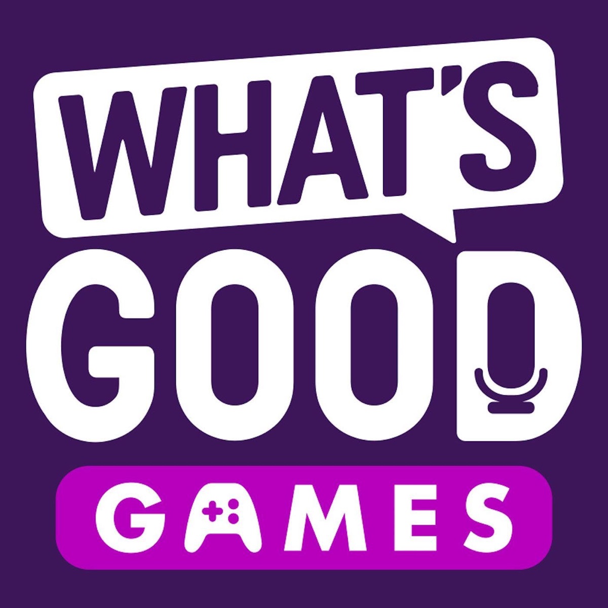 What's Good Games: A Video Game Podcast – Podcast – Podtail