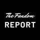 The Fandom Report