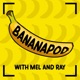 Bananapod