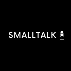 2022 - SmallTalk Episode 22
