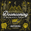 Doomcoming: A Yellowjackets Podcast - Buffering: A Rewatch Adventure