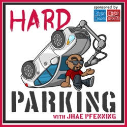 Hard Parking with Jhae Pfenning