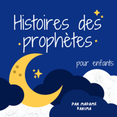 Histoires des prophètes (pour enfants) - Madame Karima