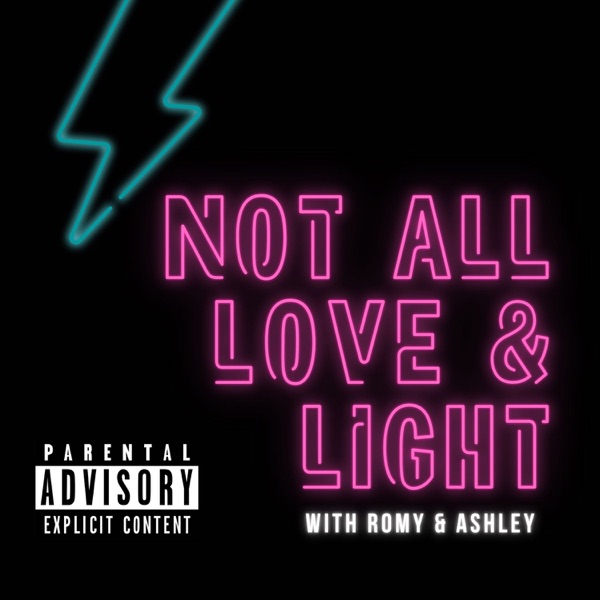 Not All Love & Light Artwork