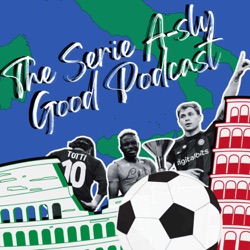 The Serie A-sly Good Podcast