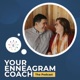 Your Enneagram Coach, the Podcast