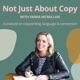 Not Just About Copy with Emma McMillan