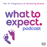 What To Expect podcast