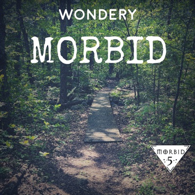 Morbid:Morbid Network | Wondery