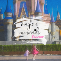 Magic & Monorails Podcast podcast