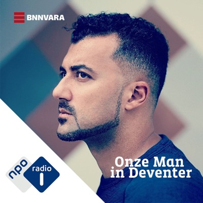 Onze man in Deventer:NPO Radio 1 / BNNVARA