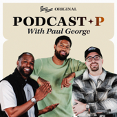 Podcast P with Paul George - Wave Sports + Entertainment