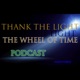 Thank the Light: The Wheel of Time Podcast