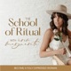 School of Ritual