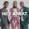 Nice & Neat The Podcast - REVOLT