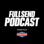 FULL SEND PODCAST - Shots Podcast Network