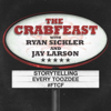 The Crabfeast with Ryan Sickler and Jay Larson - Ryan Sickler