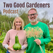 Two Good Gardeners - Dan Cooper & Julia Parker