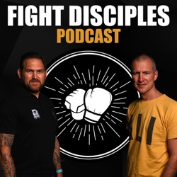 Fight Disciples Podcast